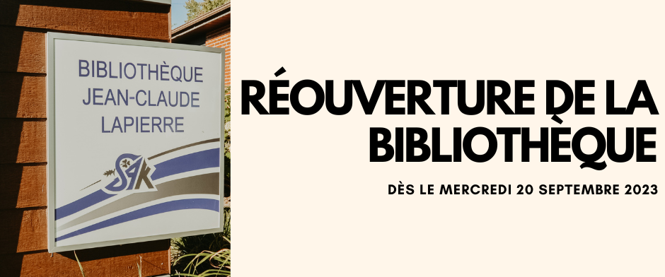 BIBLIOTHÈQUE – RÉOUVERTURE – MERCREDI 20 SEPTEMBRE 2023