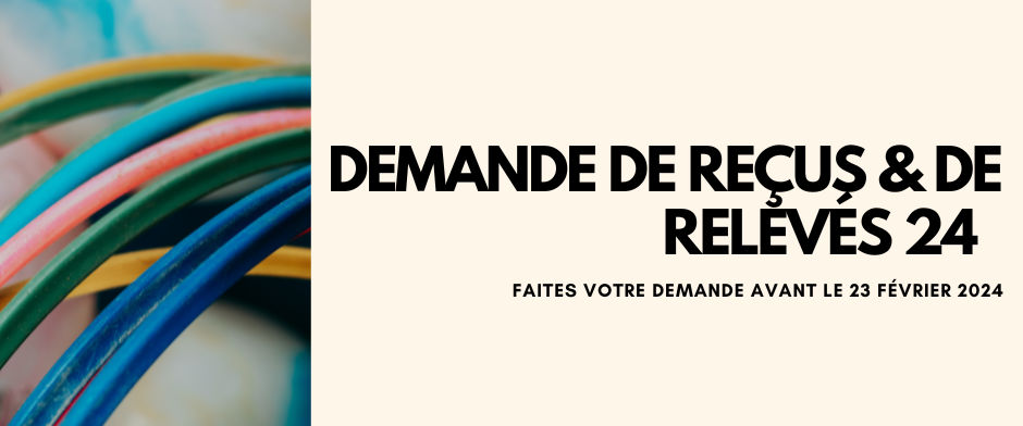 DEMANDE DE REÇUS & DE RELEVÉS 24 ANTÉRIEURS