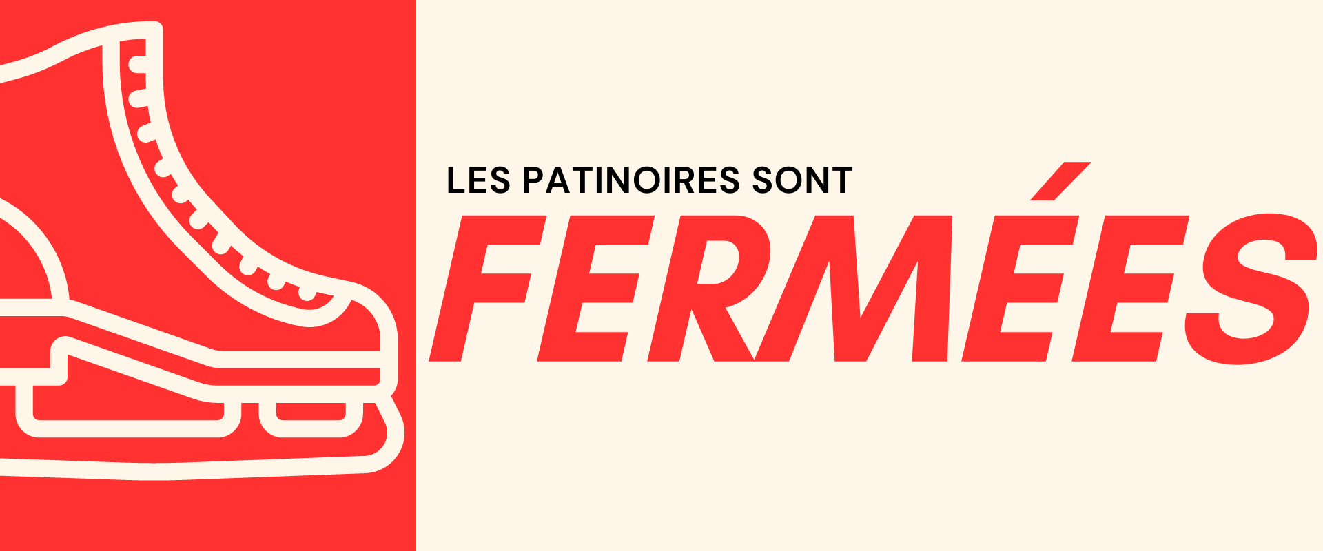 PATINOIRES DU CHALET DES LOISIRS – FERMÉES