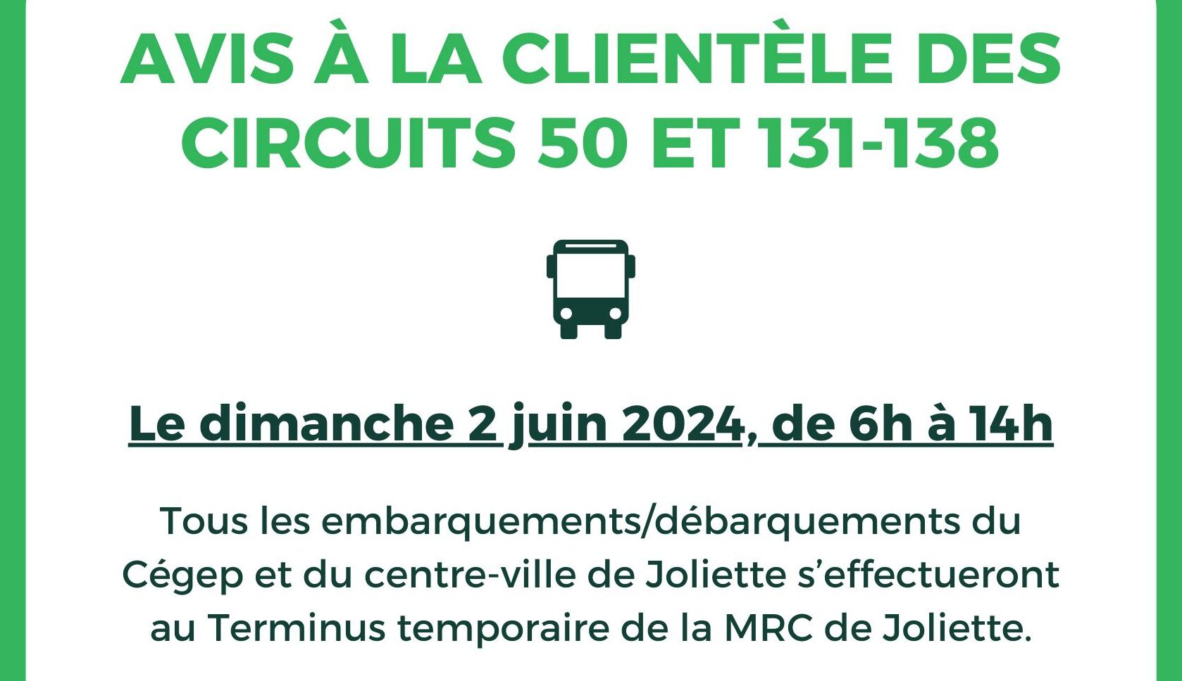 AVIS À LA CLIENTÈLE DES CIRCUITS 50 & 131-138