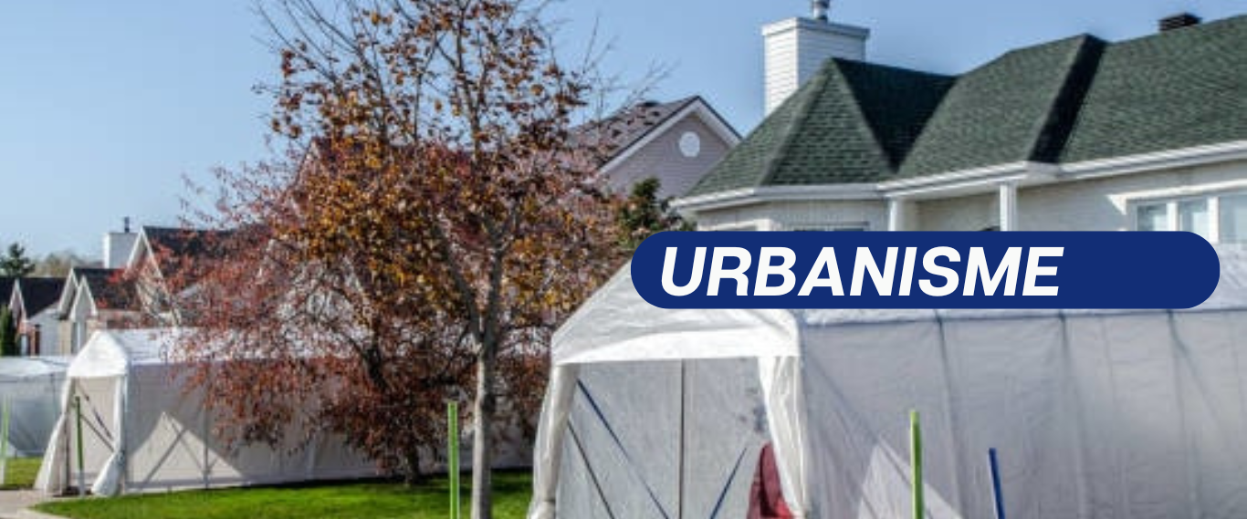 ABRI TEMPORAIRE – URBANISME 🏠