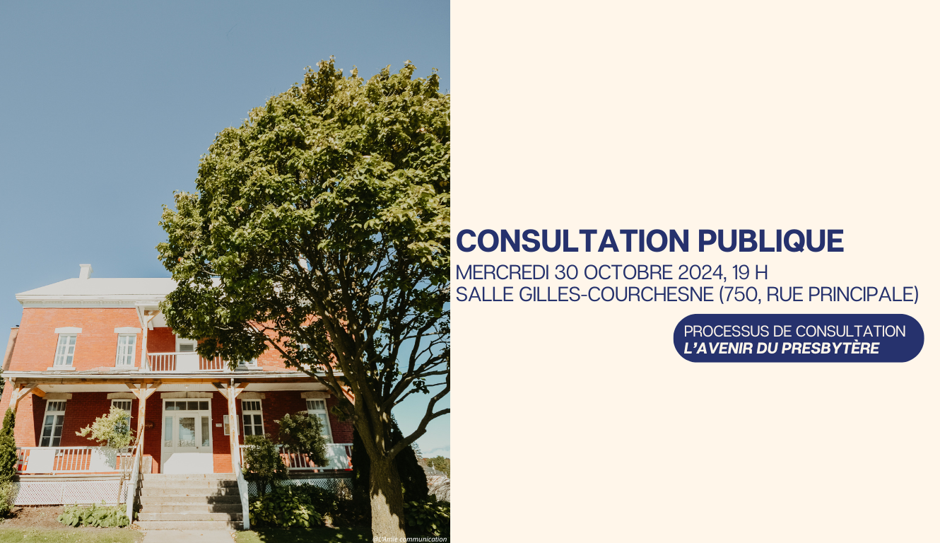 📢 PROCESSUS DE CONSULTATION : L’AVENIR DU PRESBYTÈRE