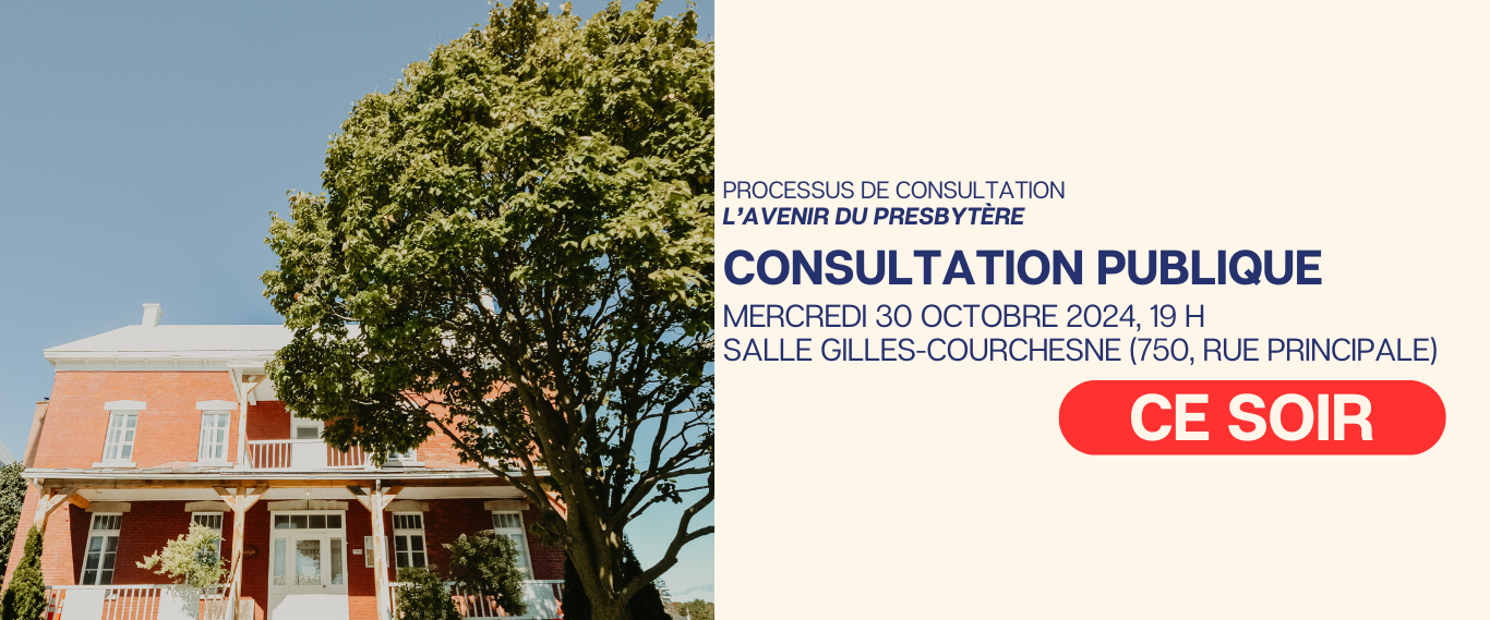 📢CONSULTATION PUBLIQUE : L’AVENIR DU PRESBYTÈRE – CE SOIR