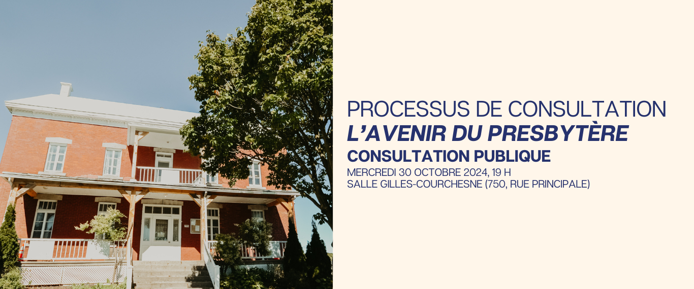 📢 ANNONCE DE CONSULTATION : L’AVENIR DU PRESBYTÈRE