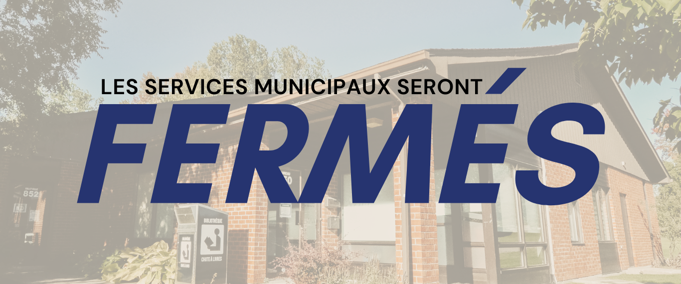 FERMETURE DES SERVICES MUNICIPAUX – ACTION DE GRÂCE 🍂