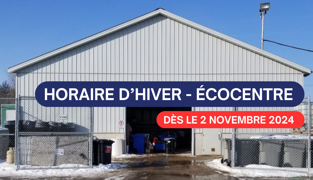 HORAIRE D’HIVER – ÉCOCENTRE ❄
