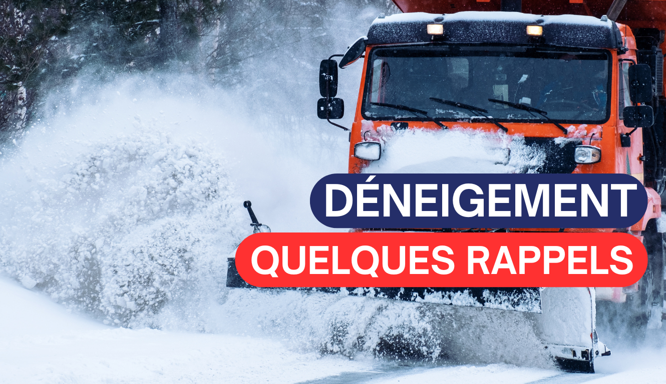 OPÉRATION DÉNEIGEMENT – QUELQUES RAPPELS IMPORTANT❄
