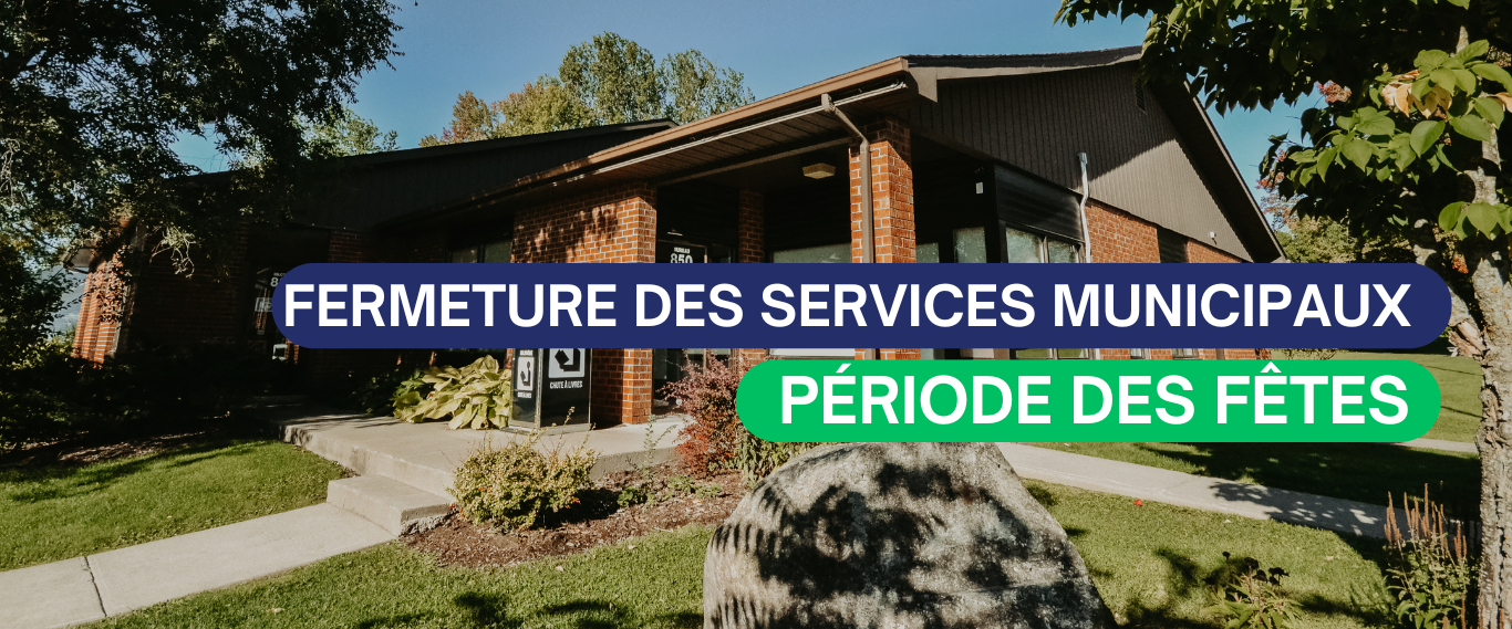 FERMETURE DES SERVICES MUNICIPAUX – FÊTES 2024-2025🎄