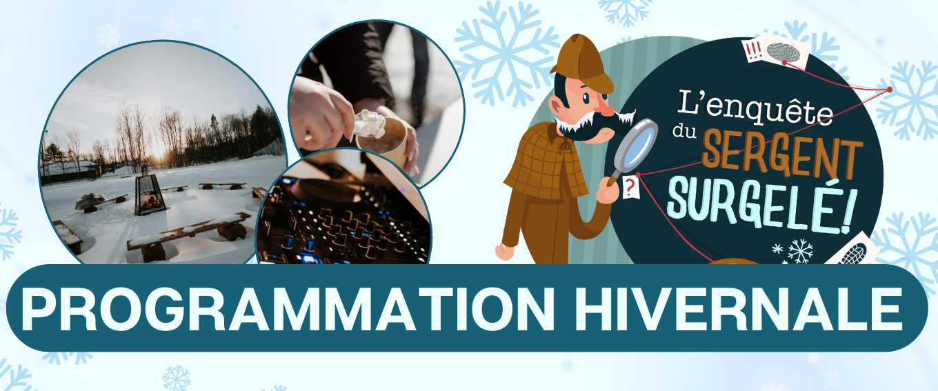 UNE PANOPLIE D’ACTIVITÉS & D’ÉVÉNEMENTS CET HIVER ! ❄