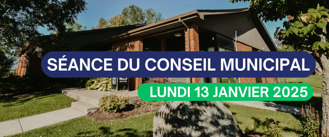 SÉANCE DU CONSEIL MUNICIPAL – 13 JANVIER 2025