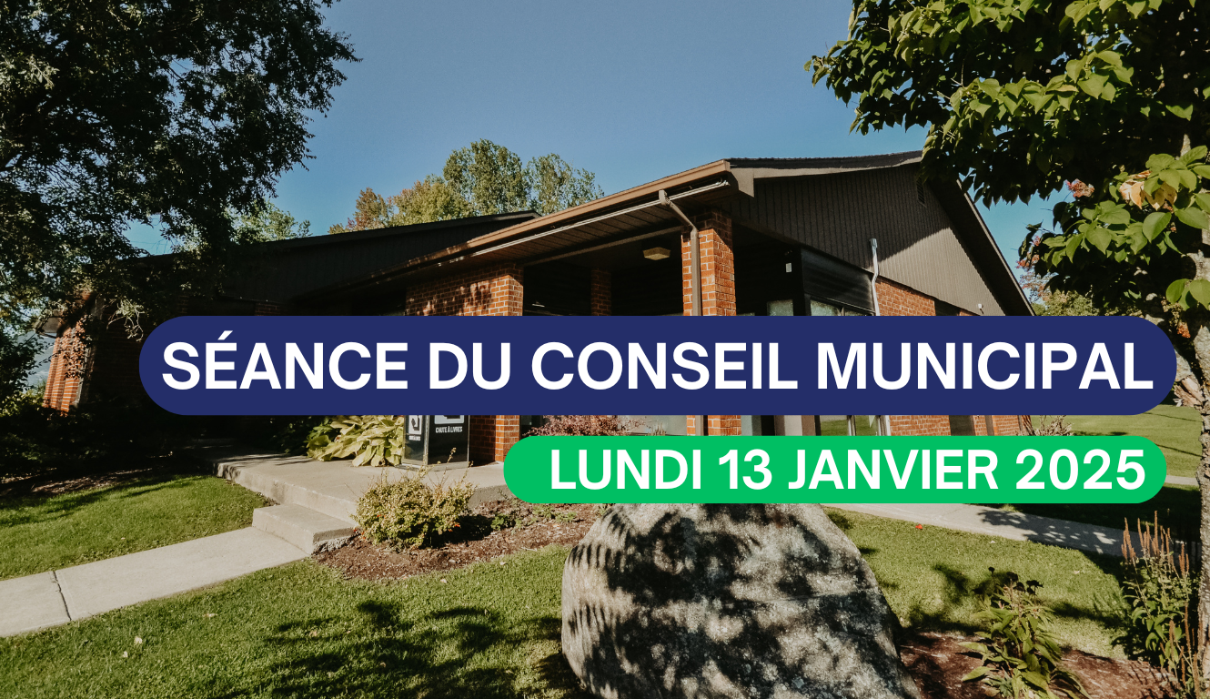 SÉANCE DU CONSEIL MUNICIPAL – 13 JANVIER 2025