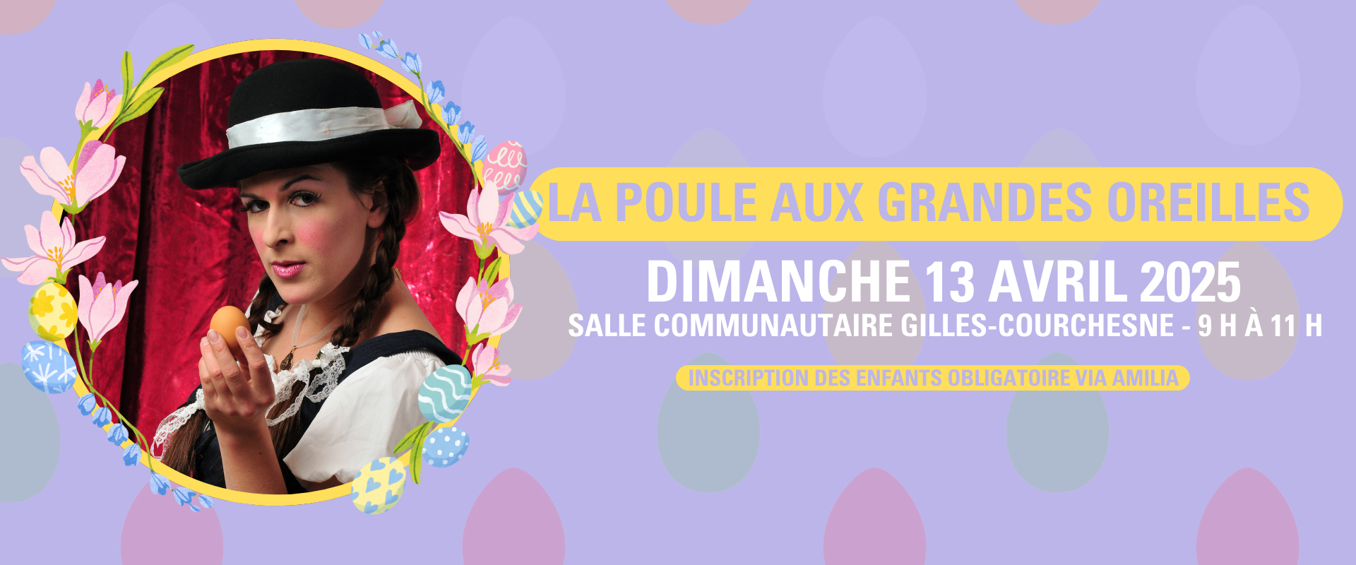 LA POULE AUX GRANDES OREILLES & CHASSE AUX COCOS – RÉSIDENTS SEULEMENT🐰🎭🐣