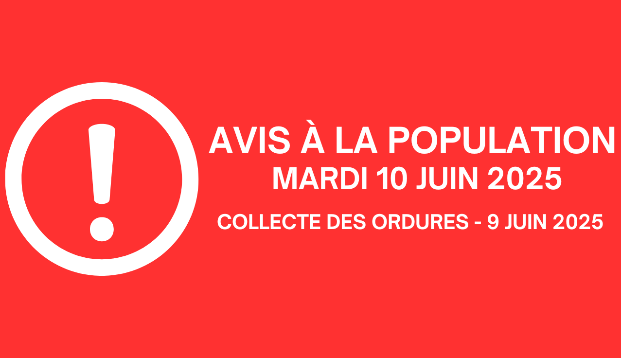 ⚠️AVIS À LA POPULATION – COLLECTE DES ORDURES⚠️