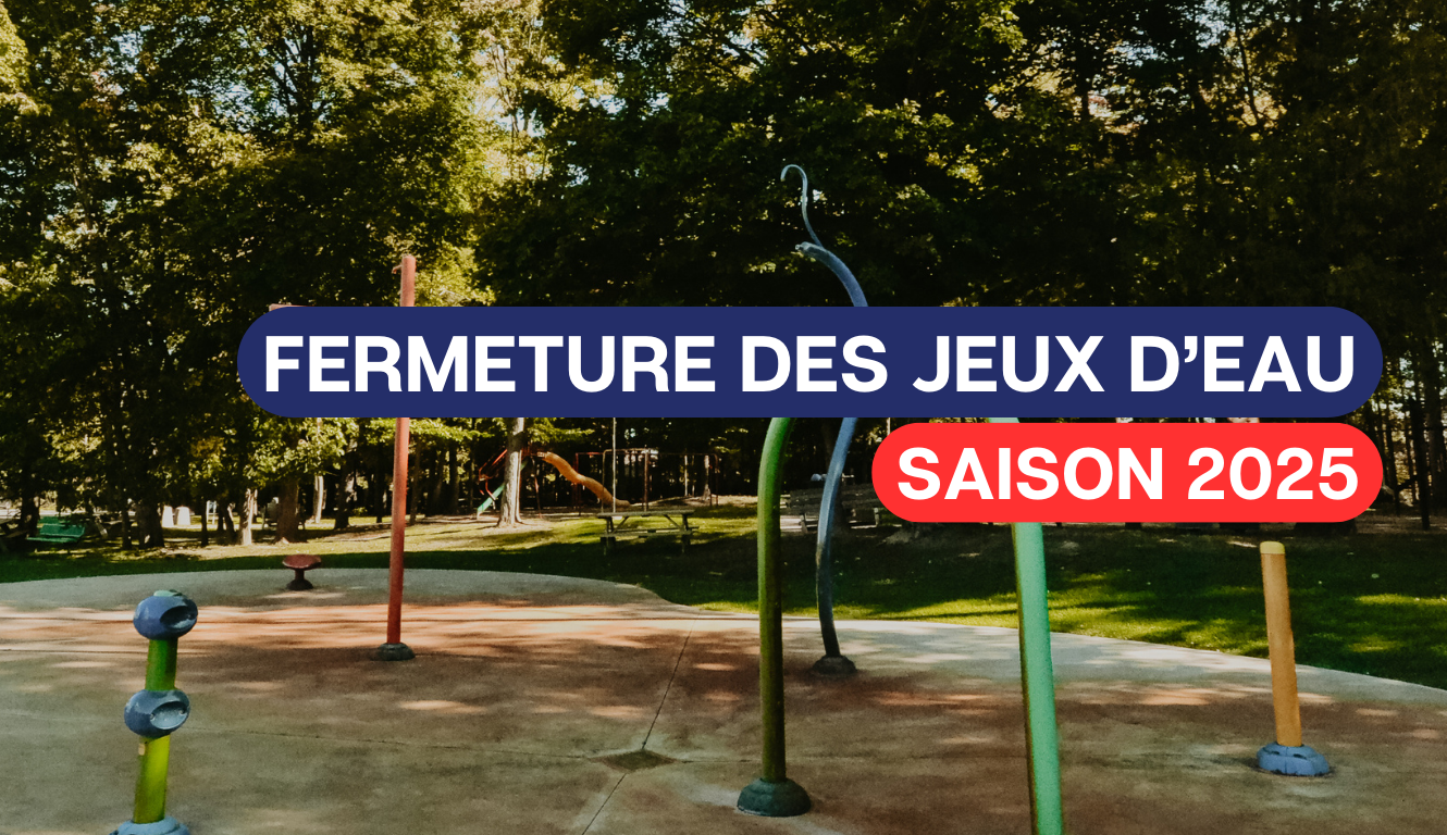 FERMETURE DES JEUX D&rsquo;EAU POUR LA SAISON 2025💧