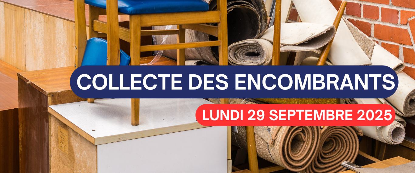 COLLECTE DES ENCOMBRANTS – LUNDI 29 SEPTEMBRE 2025 🚛🗑️