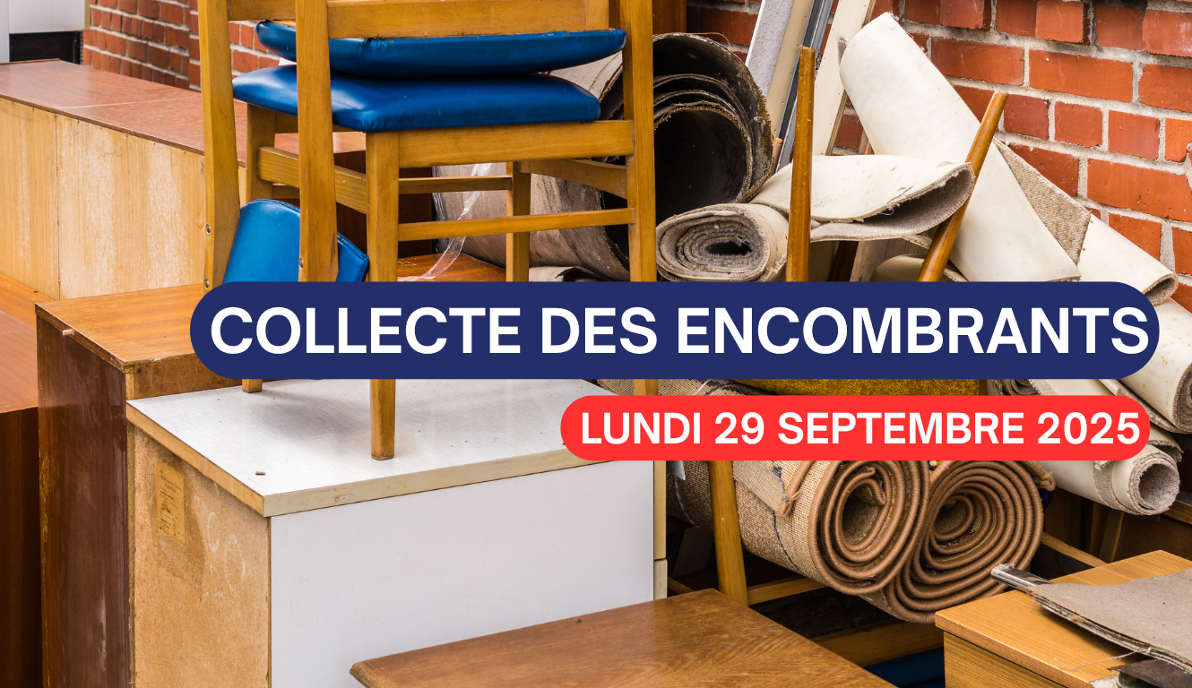 COLLECTE DES ENCOMBRANTS – LUNDI 29 SEPTEMBRE 2025 🚛🗑️