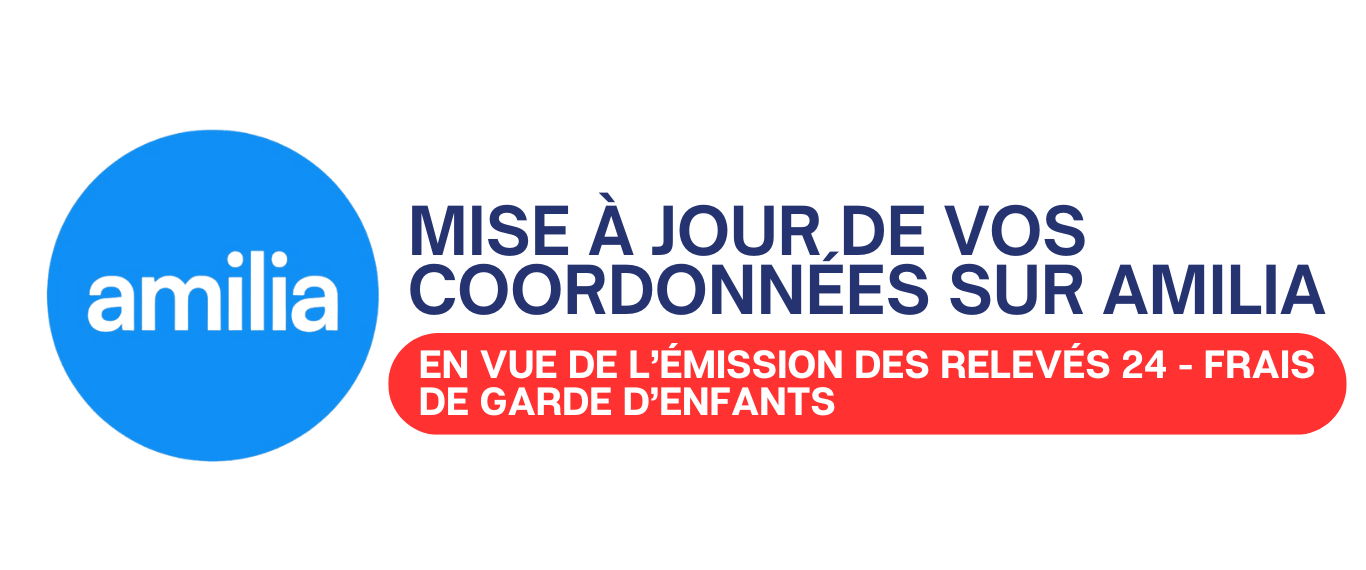 MISE À JOUR DE VOS COORDONNÉES SUR AMILIA – RELEVÉ 24