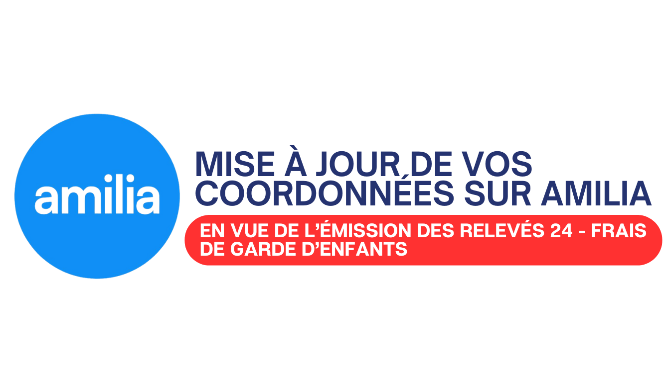 MISE À JOUR DE VOS COORDONNÉES SUR AMILIA – RELEVÉ 24