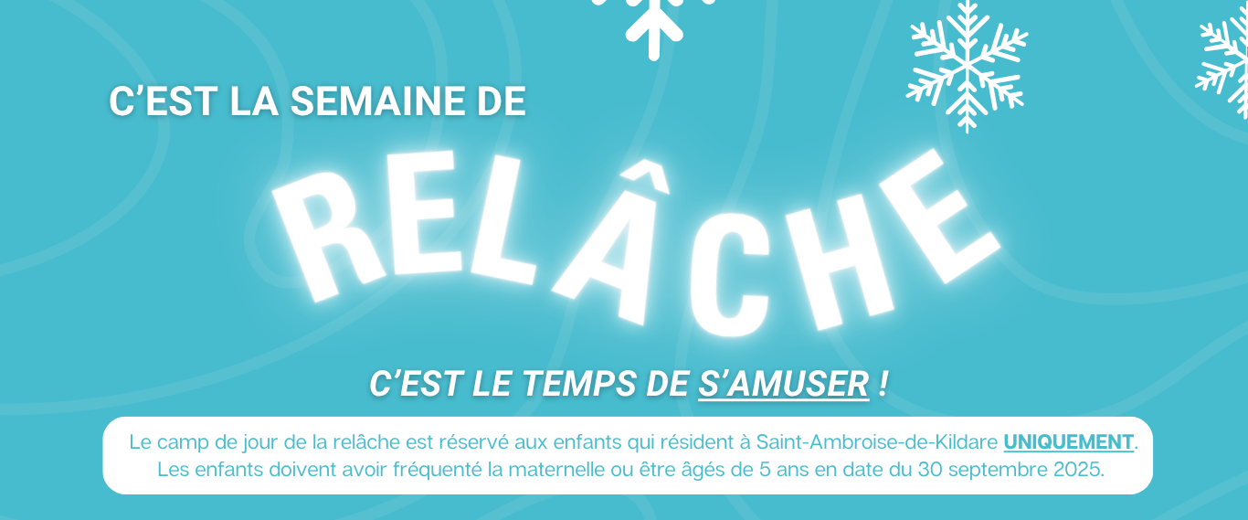 C&rsquo;EST LE RETOUR DU CAMP DE JOUR DE LA RELÂCHE ❄