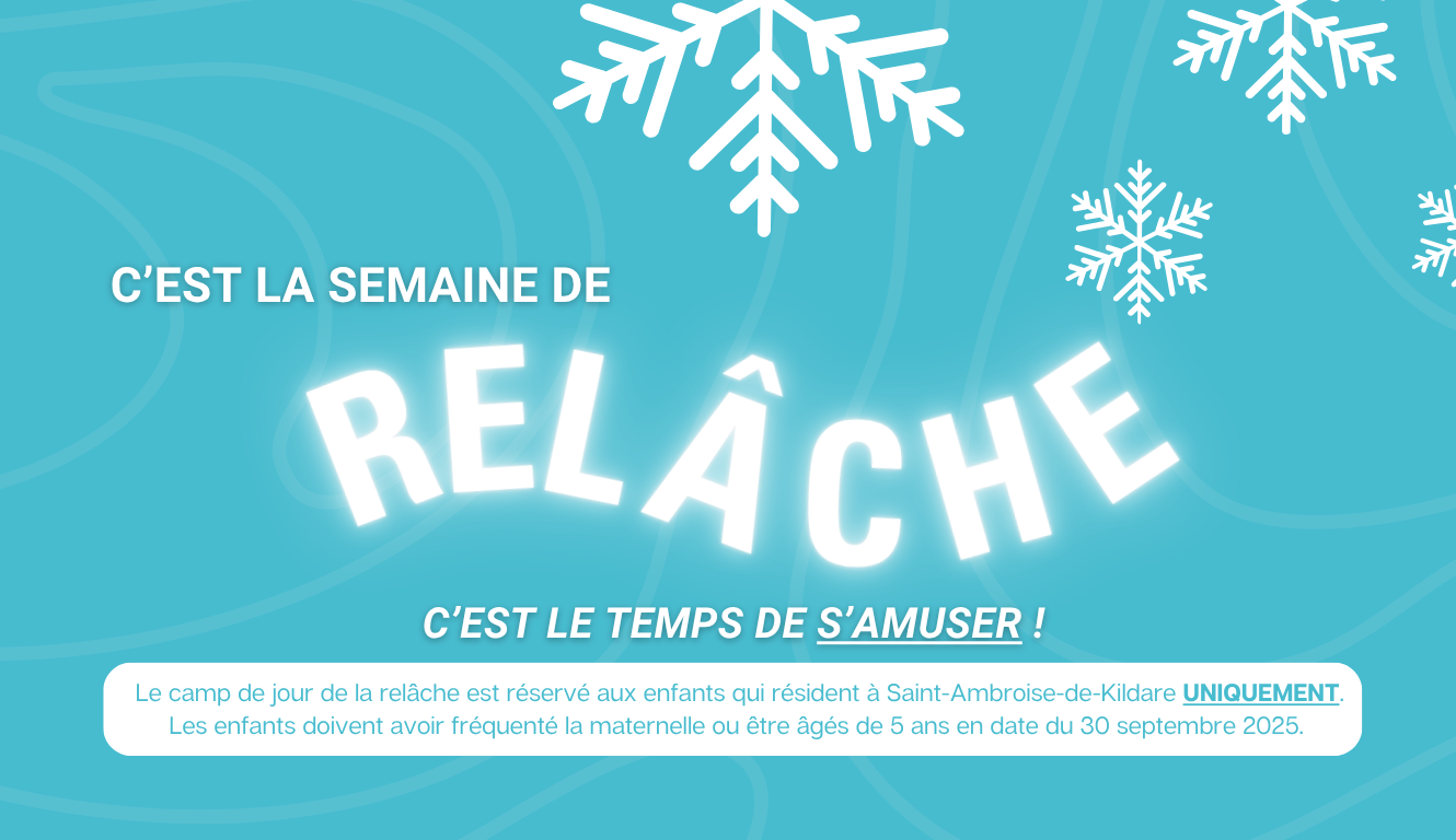INSCRIPTIONS – CAMP DE JOUR DE LA RELÂCHE ! ❄ 🎈