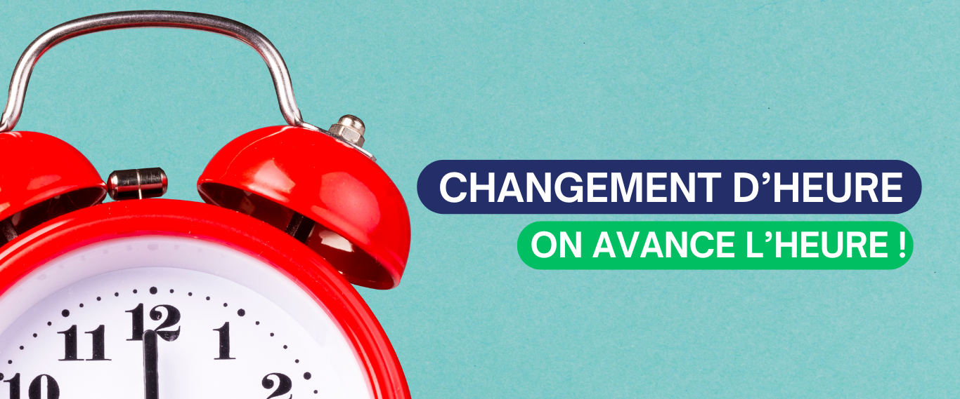 CHANGEMENT D&rsquo;HEURE – CETTE FIN DE SEMAINE ! ⏰