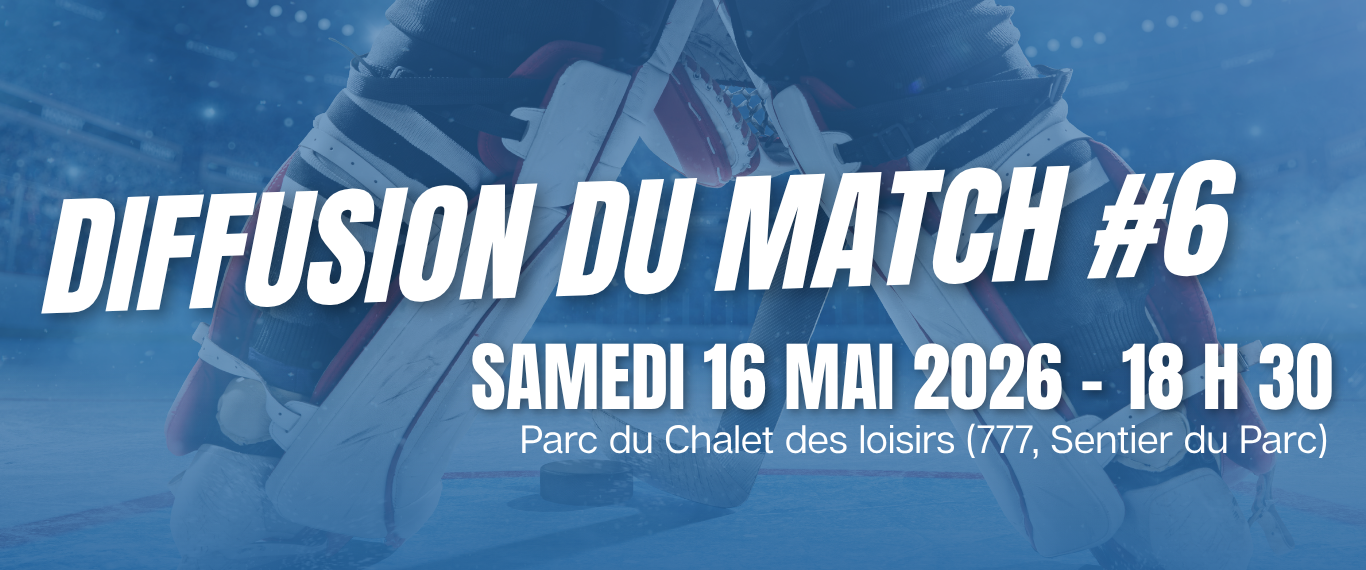 MATCH #6 – ON SE RASSEMBLE AU PARC! 🔵⚪🔴🏒