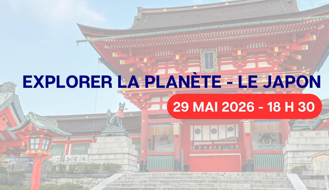 CONFÉRENCE : EXPLORER LA PLANÈTE – LE JAPON🌍