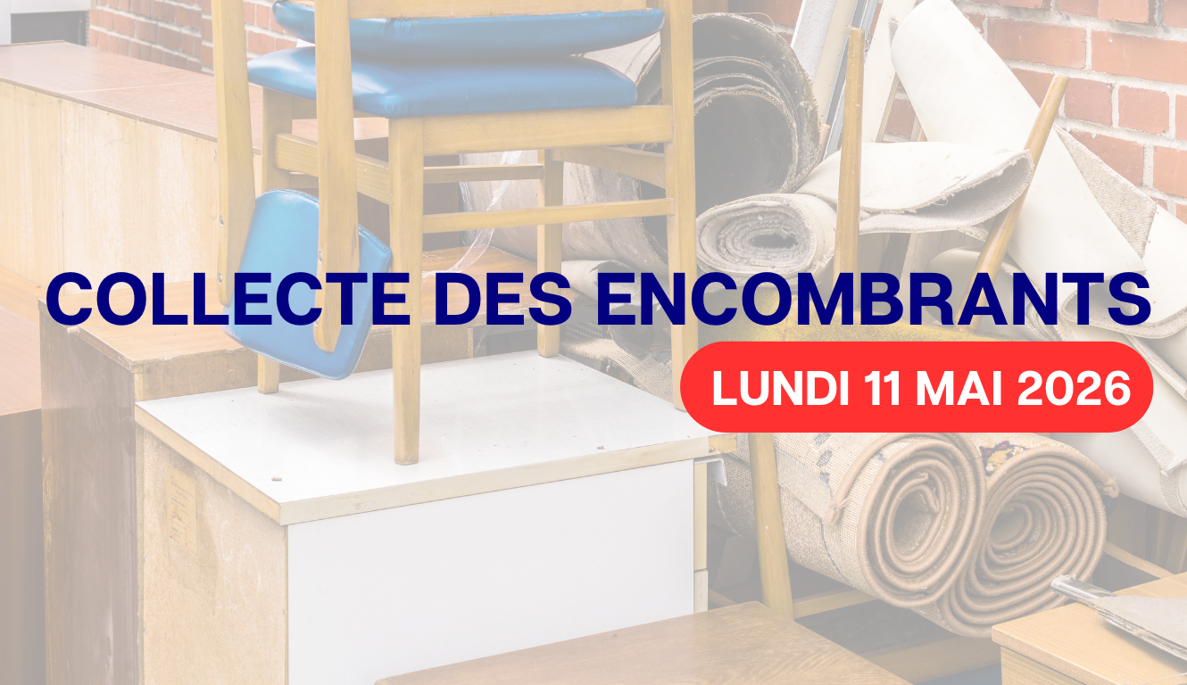 COLLECTE DES ENCOMBRANTS 🚛🗑️